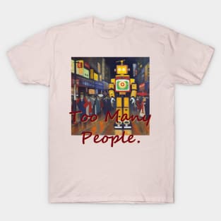 Japan Osaka Too Many People. by Kana Kanjin T-Shirt